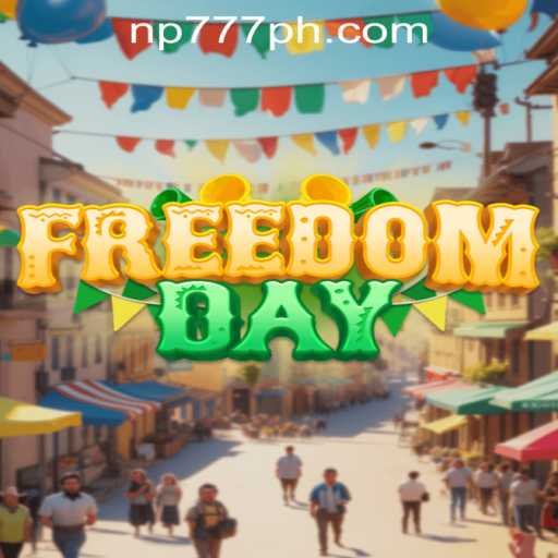 Unveiling FreedomDay: A New Gaming Experience with NP777.com