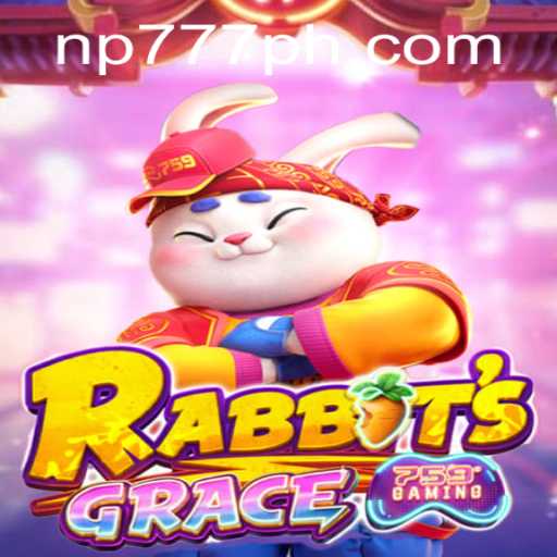 Discovering RabbitsGrace: The Thrilling New Game Adventure with NP777.com