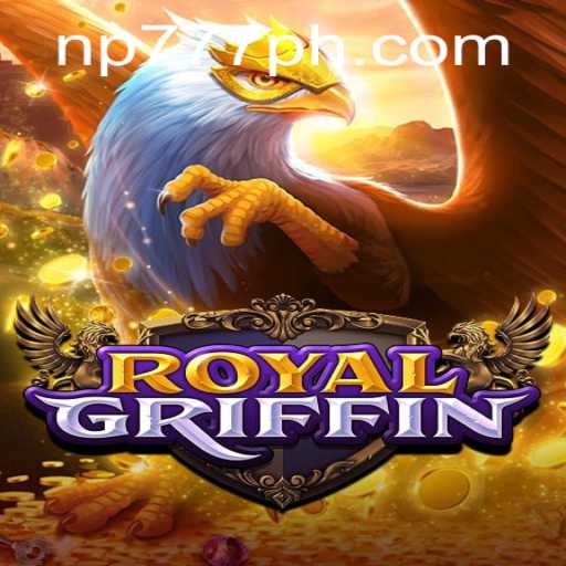 Discover the Thrills of RoyalGriffin and NP777.com