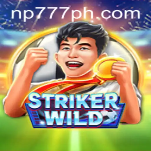Exploring the Exciting World of StrikerWILD: A Dive into the Popular Game by NP777.com